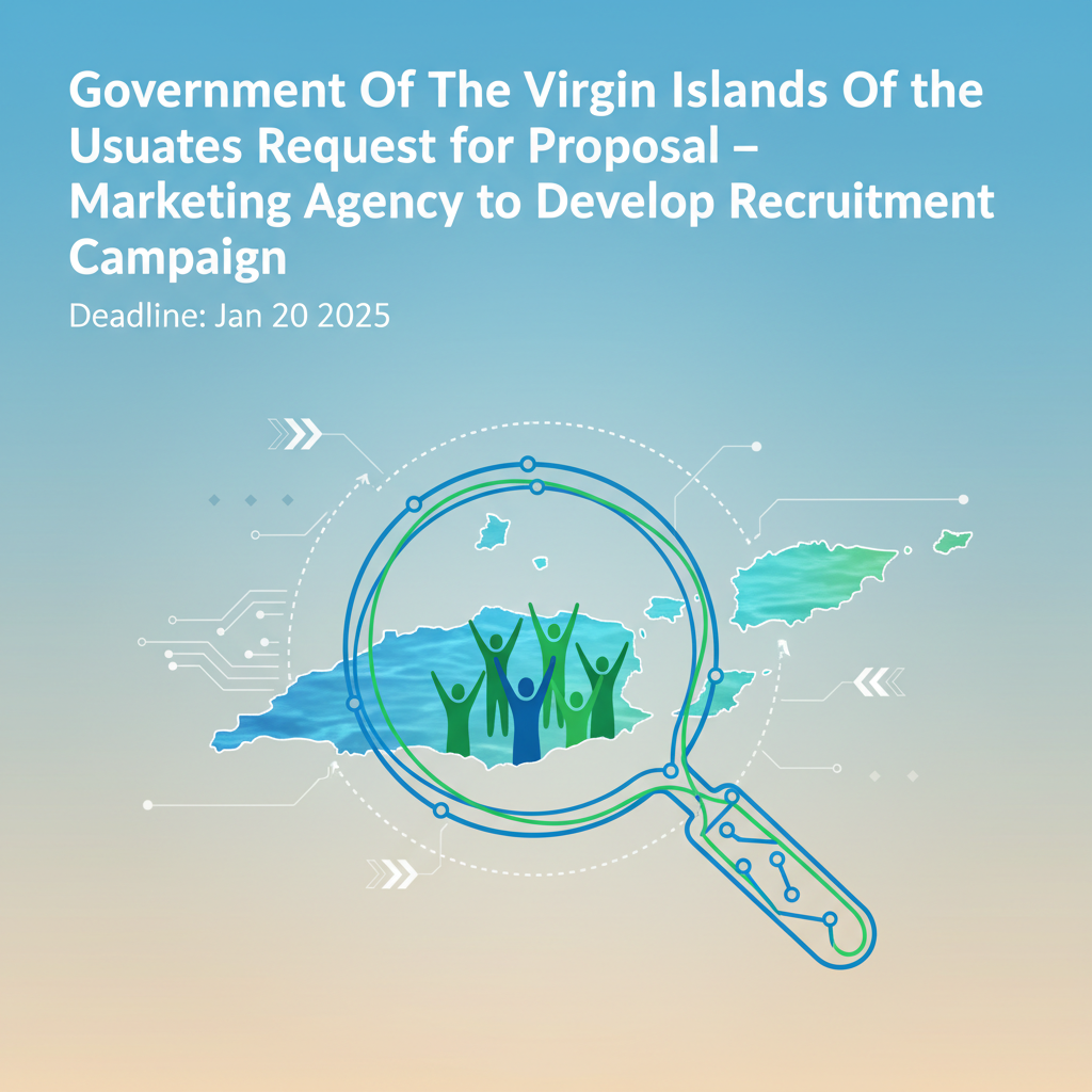 Government Of The Virgin Islands Of The United States Request for Proposal – Marketing Agency to Develop Recruitment Campaign
