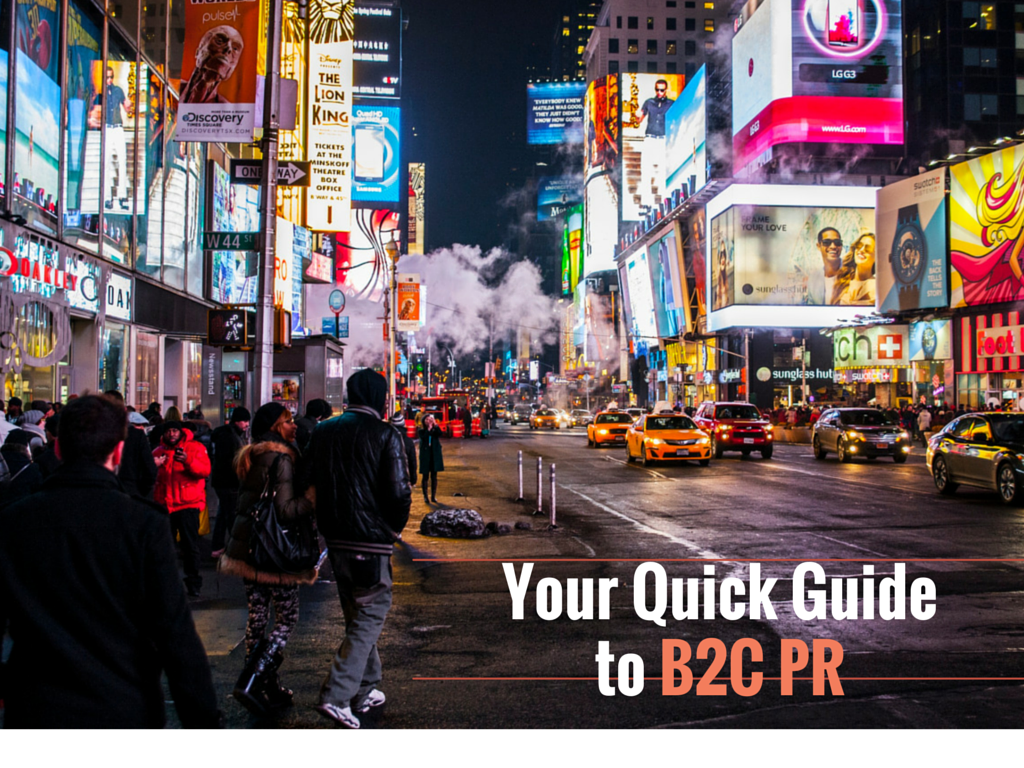 Your Quick Guide to B2C Public Relations