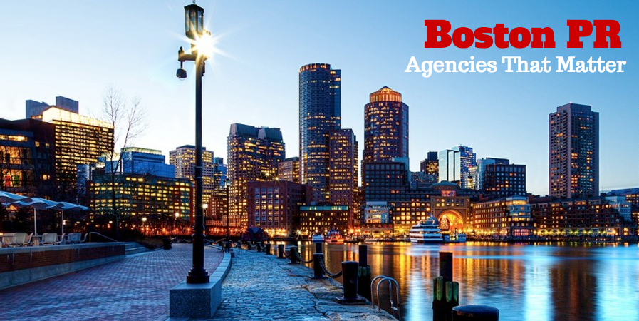 Boston Public Relations: PR Agencies That Matter