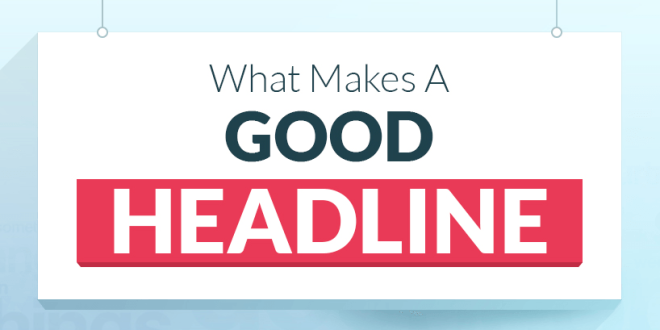 Writing Great Headlines In Press Releases