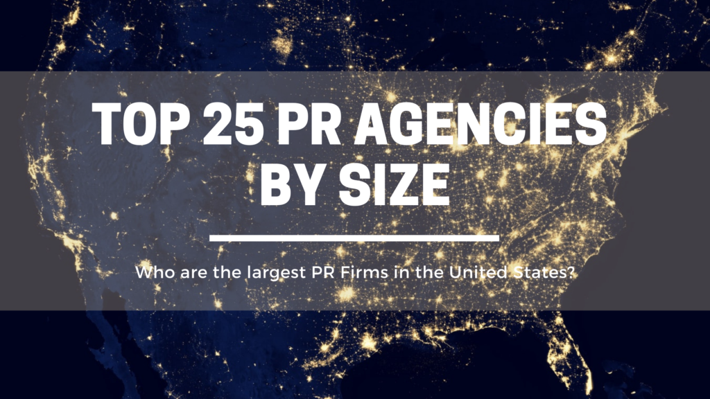 Top 25 PR Agencies By Size